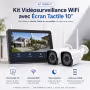 Caméra de surveillance avec écran 10" - Kit WiFi 2 caméras